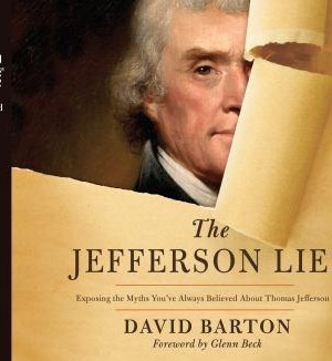 the-jefferson-lies-exposing-the-myths-youve-always-believed-about-thomas-jefferson