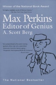 max_perkins_editor_of_genius_a_scott_berg_cover.jpg