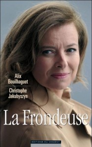 blog -La-frondeuse-biographie-Trierweiler-cover_11-octobre 2012