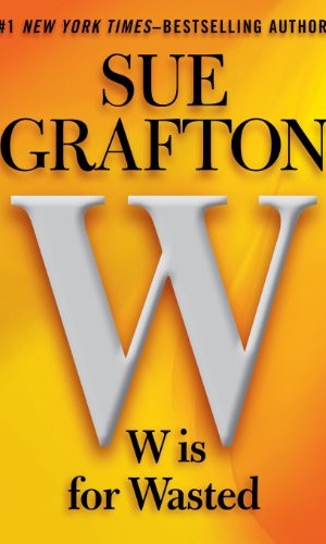 Sue_Grafton_-_W_Is_For_Wasted