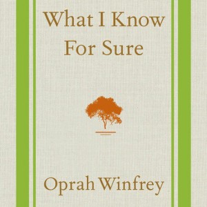 what-i-know-for-sure-oprah-book